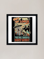 Listing image for Get In Loser Bigfoot Framed Art Pri Framed Wall Art Poster Canvas Print Picture